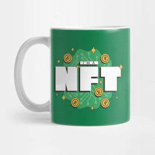 I'm a NFT Cool Metaverse Non fungible token Mug